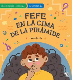FEFE -EMOCIONES PARA COLECCIONAR DESCONFIANZA - CURIOSIDAD