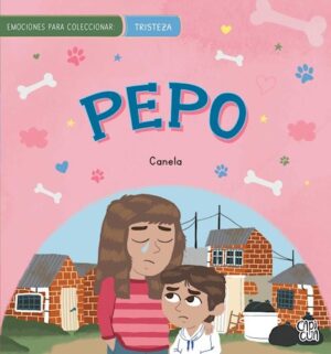 PEPO -EMOCIONES PARA COLECCIONAR TRISTEZA - ALEGRIA