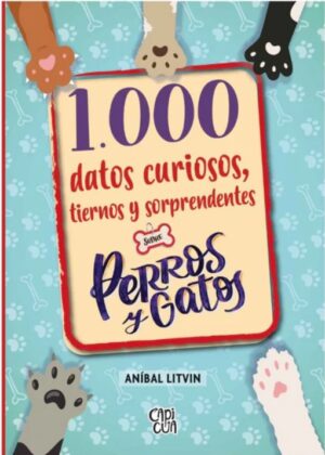 1000 DATOS CURIOSOS, TIERNOS Y SORPRENDENTES SOBRE P Y G