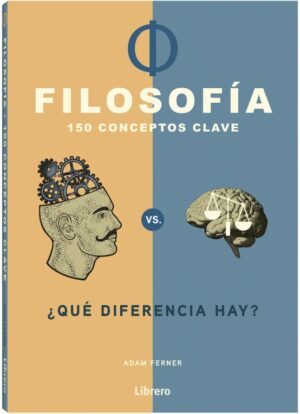 FILOSOFIA 150 CONCEPTOS CLAVE