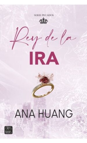 PECADOS 1 -REY DE LA IRA