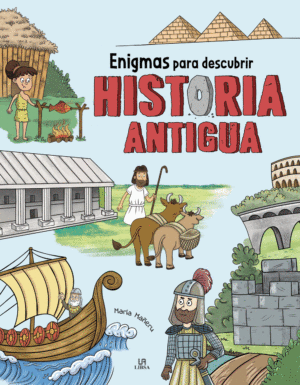 HISTORIA ANTIGUA  ENIGMAS PARA DESCUBRIR