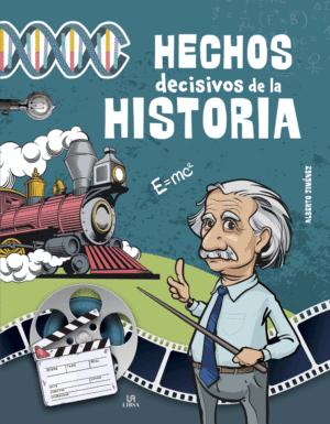 GRANDES HITOS HECHOS DECISIVOS DE LA HISTORIA