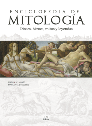 ENCICLOPEDIA DE MITOLOGÌA DIOSES MITOS HEROES Y LEYENDAS