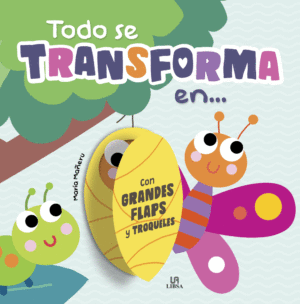 TODO SE TRANSFORMA EN