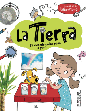 LA TIERRA 25 EXPERIMENTOS PASO A PASO