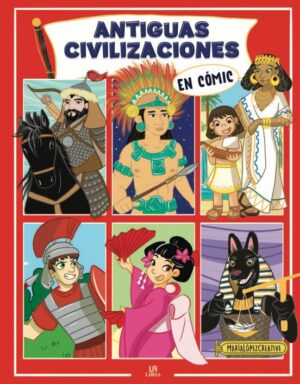 ANTIGUAS CIVILIZACIONES EN COMIC MI PRIMER COMIC