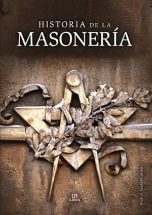 HISTORIA DE LA MASONERIA