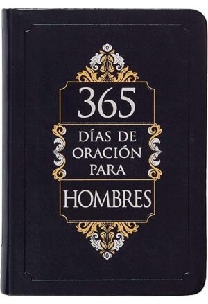 365 DÍAS DE ORACIÓN PARA HOMBRES