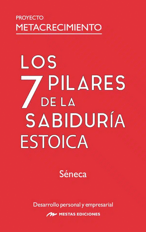 7 PILARES DE LA SABIDURÍA ESTOICA