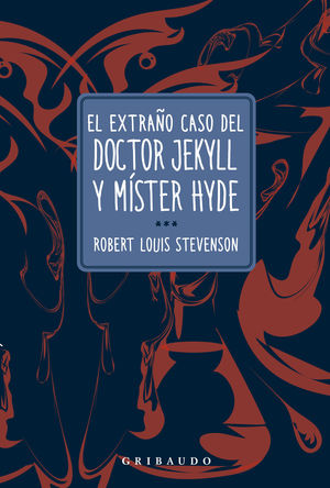 EL EXTRAÑO CASO DE JEKYLL Y MR HYDE