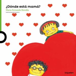 DONDE ESTÁ MAMÁ?