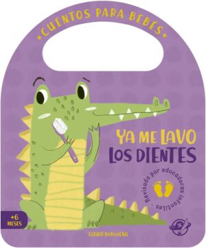 CUENTOS PARA BEBÊS: YA ME LAVO LOS DIENTES