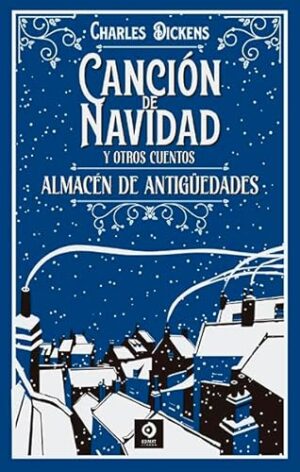 CUENTO DE NAVIDAD / ALMACÉN DE ANTIGUEDADES