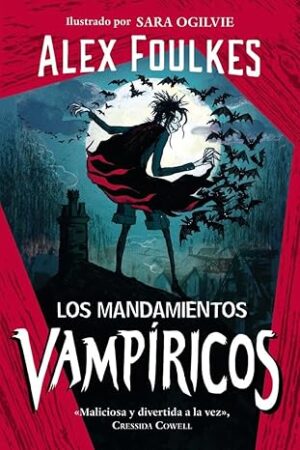 LOS MANDAMIENTOS VAMPÍRICOS