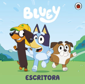 BLUEY ESCRITORA