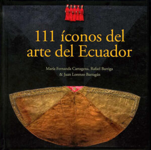 111 ÍCONOS DEL ARTE DE ECUADOR