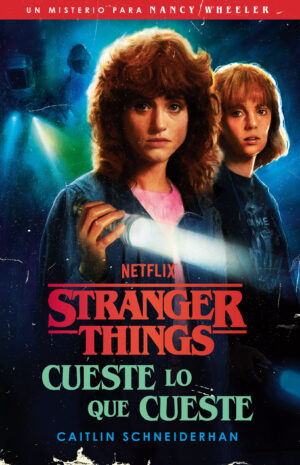 STRANGER THINGS CUESTE LO QUE CUESTE