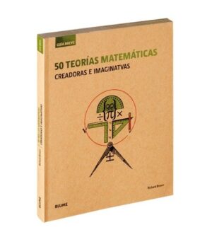 50 TEORIAS MATEMATICAS CREADORAS E IMAGINATIVAS
