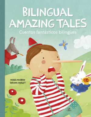 CUENTOS FANTASTICOS BILINGUES / BILINGUAL AMAZING TALES