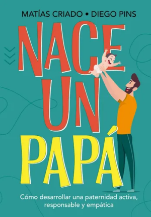 NACE UN PAPÁ