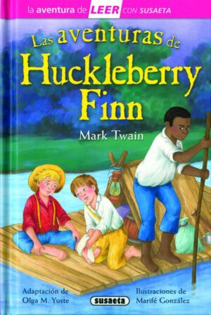LAS AVENTURAS DE HUCKLEBERRY FINN