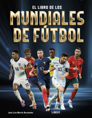LOS MUNDIALES DE FUTBOL