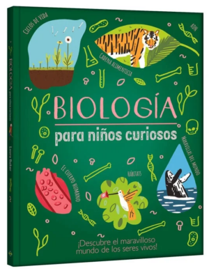 BIOLOGIA PARA NIÑOS CURIOSOS