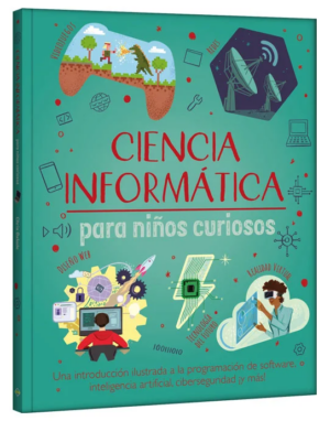 INFORMATICA PARA NIÑOS CURIOSOS