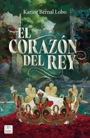 EL CORAZON DEL REY