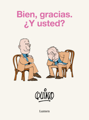 BIEN, GRACIAS Y USTED
