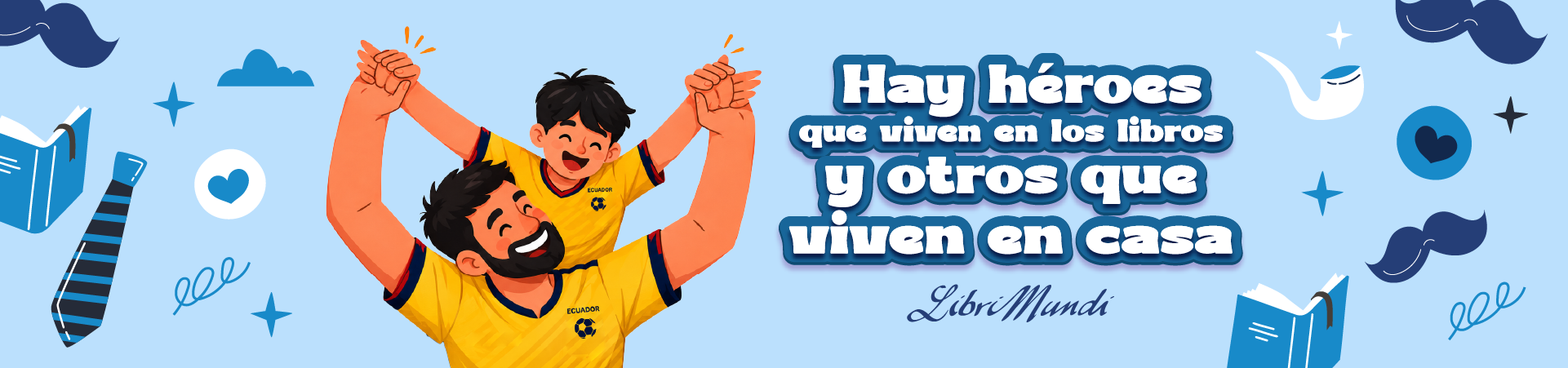 FELIZ DÍA PAPÁ