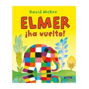 ELMER HA VUELTO