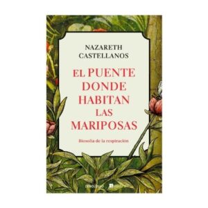EL PUENTE DONDE HABITAN LAS MARIPOSAS