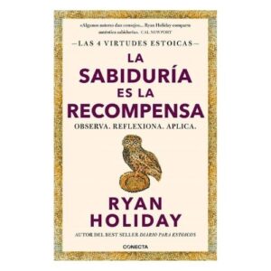 LA SABIDURIA ES LA RECOMPENSA