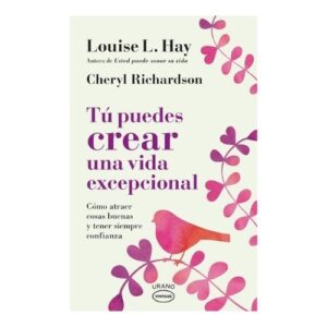 TU PUEDES CREAR UNA VIDA EXCEPCIONAL