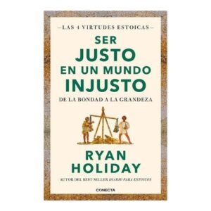 SER JUSTO EN UN MUNDO INJUSTO