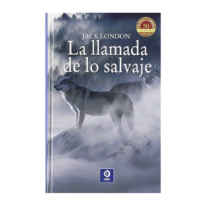 LA LLAMADA DE LO SALVAJE