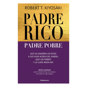 PADRE RICO PADRE POBRE
