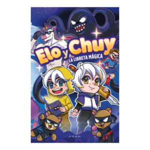 ELOY Y CHUY LA LIBRETA MAGICA