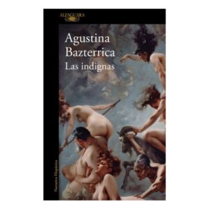 LAS INDIGNAS