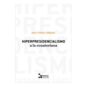 HIPERPRESIDENCIALISMO