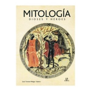 MITOLOGIA DIOSES Y HEROES MISAL