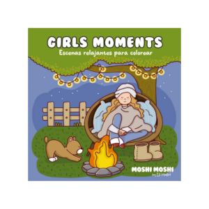 GIRLS MOMENTS. ESCENAS RELAJANTES PARA COLOREAR MOSHI MOSHI