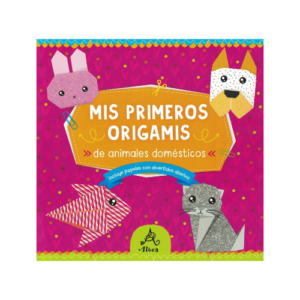 MIS PRIMEROS ORIGAMIS