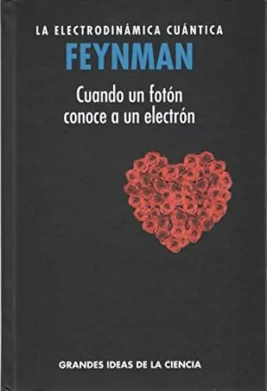 LA ELECTRODINAMICA CUANTICA FEYNMAN