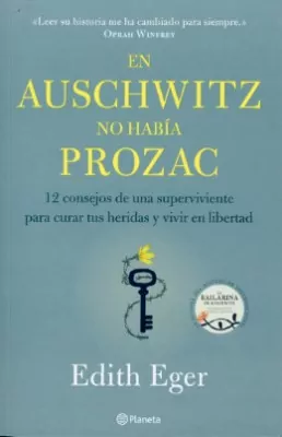 EN AUSCHWITZ NO HABIA PROZAC