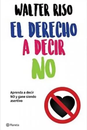 EL DERECHO A DECIR NO
