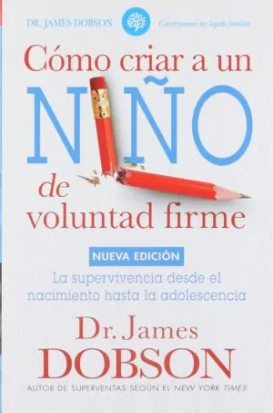 COMO CRIAR A UN NINO DE VOLUNTAD FIRME