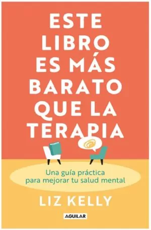 ESTE LIBRO ES MÁS BARATO QUE LA TERAPIA